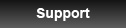 Support